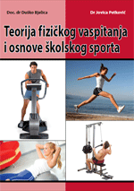 Teorija fizickog vaspitanja i osnove skolskog sporta