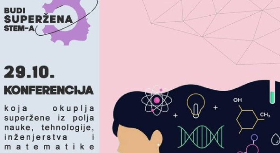 Konferencija "Budi superžena STEM-a" u Rektoratu 29. oktobra
