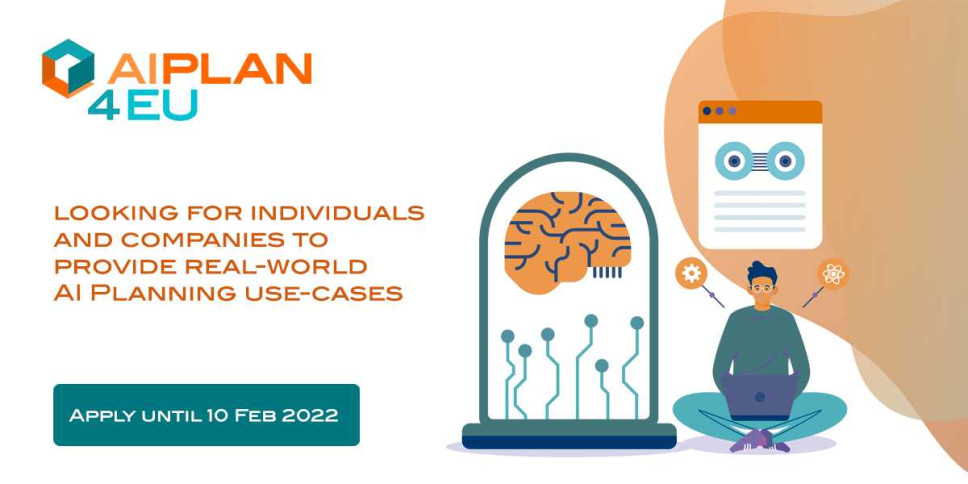 AIPlan4EU looking for individuals and companies to provide real world AI planing use - cases