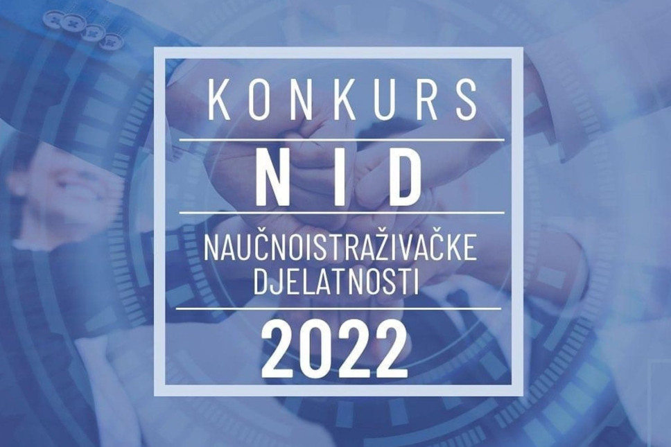 Obavještenje naučnoistraživačkoj zajednici: Konkurs NID 2022