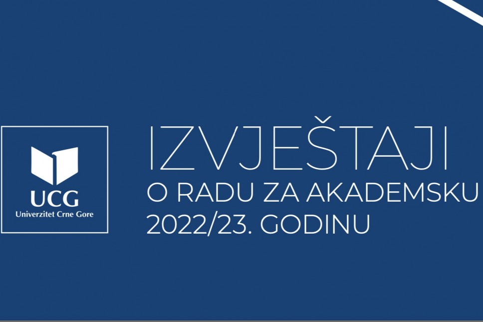 The first standardized report on academic performance published: Enhancing the Visibility of the University of Montenegro