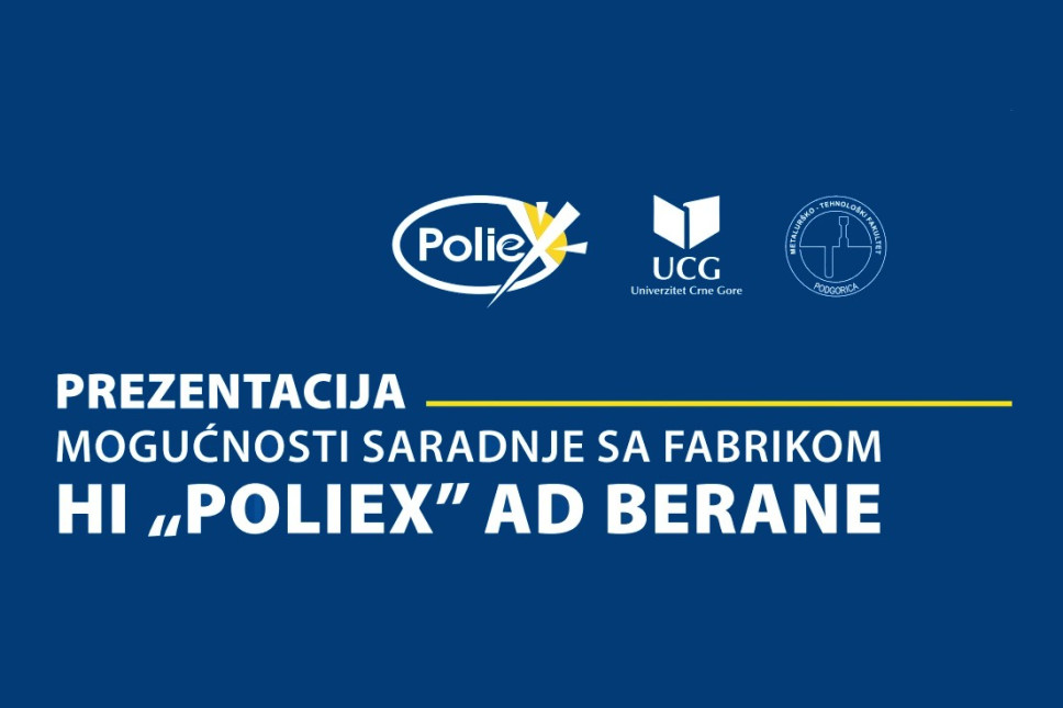 Prezentacija mogućnosti saradnje sa fabrikom  <span class="CyrLatIgnore">HI "Poliex" AD </span> Berane