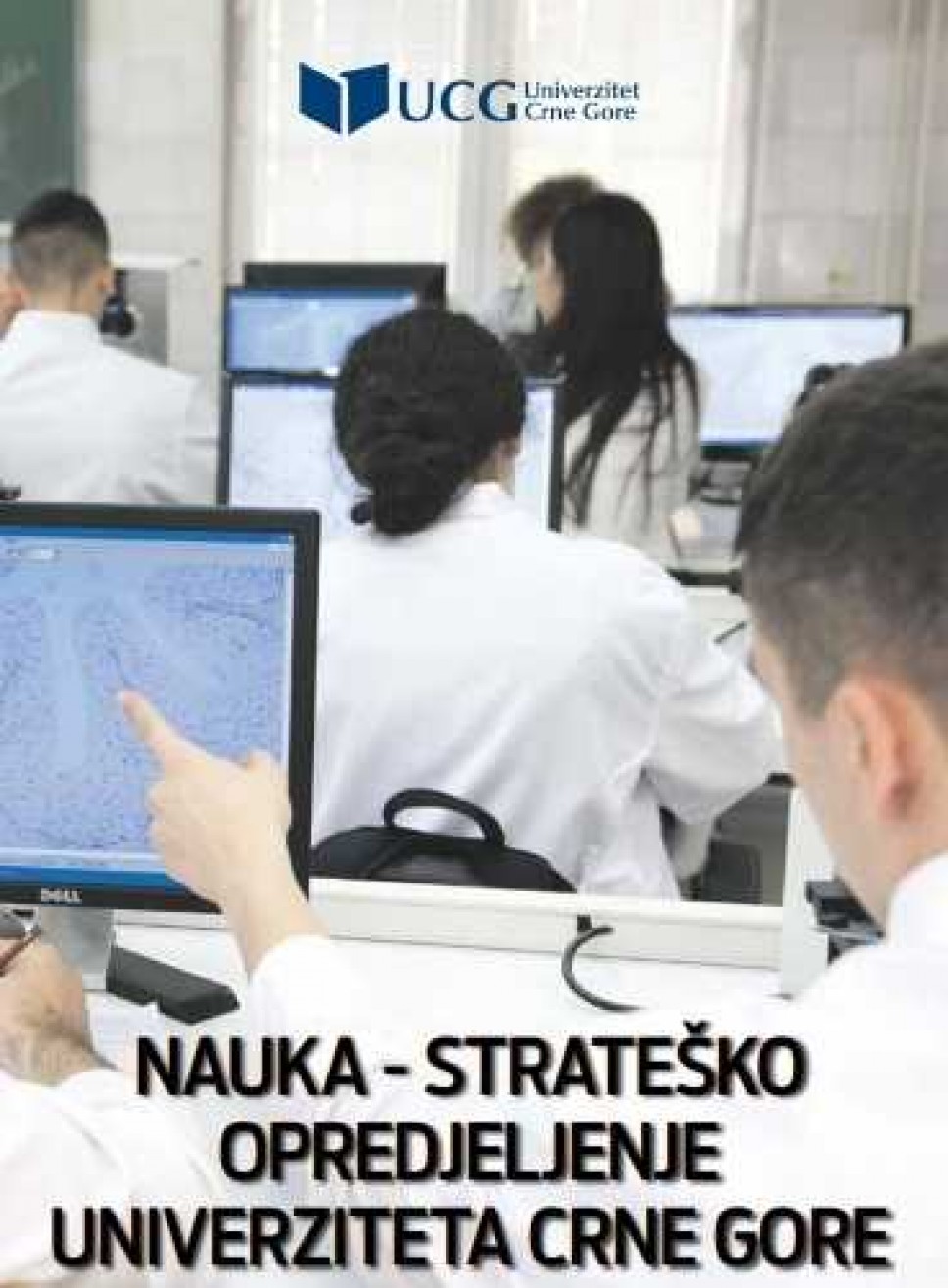 Specijalno izdanje: Nauka - strateško opredjeljenje Univerziteta Crne Gore
