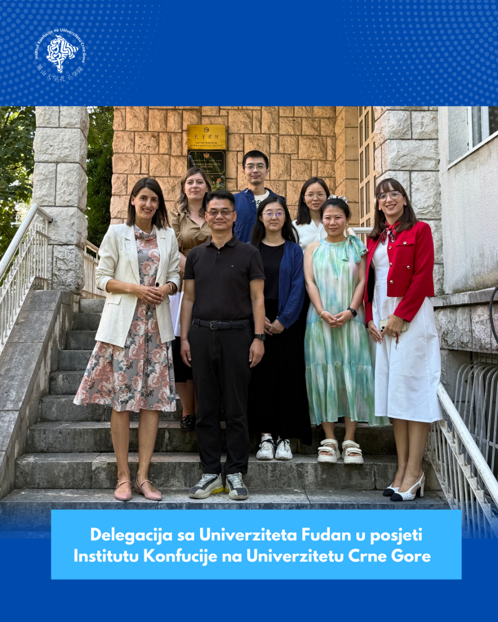 Institut Konfucije na Univerzitetu Crne Gore ugostio delegaciju Fudan univerziteta