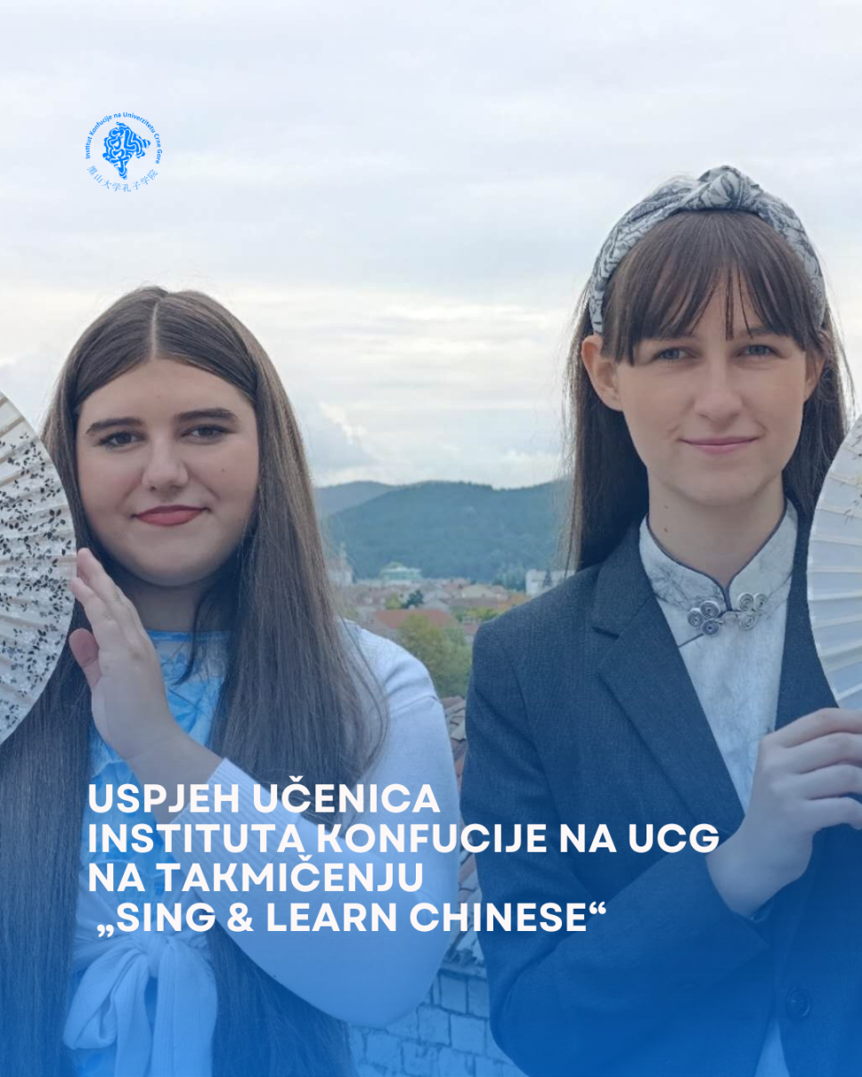 Uspjeh učenica Instituta Konfucije na Univerzitetu Crne Gore na takmičenju "Sing & Learn Chinese" 