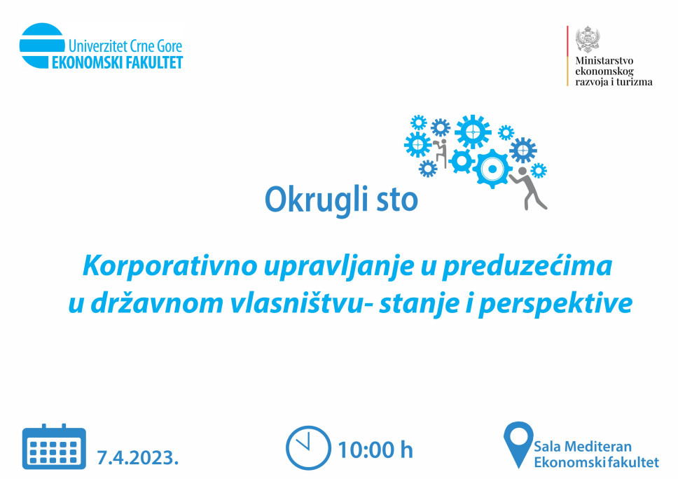 Okrugli sto o korporativnom upravljanju 7. aprila na Ekonomskom fakultetu UCG