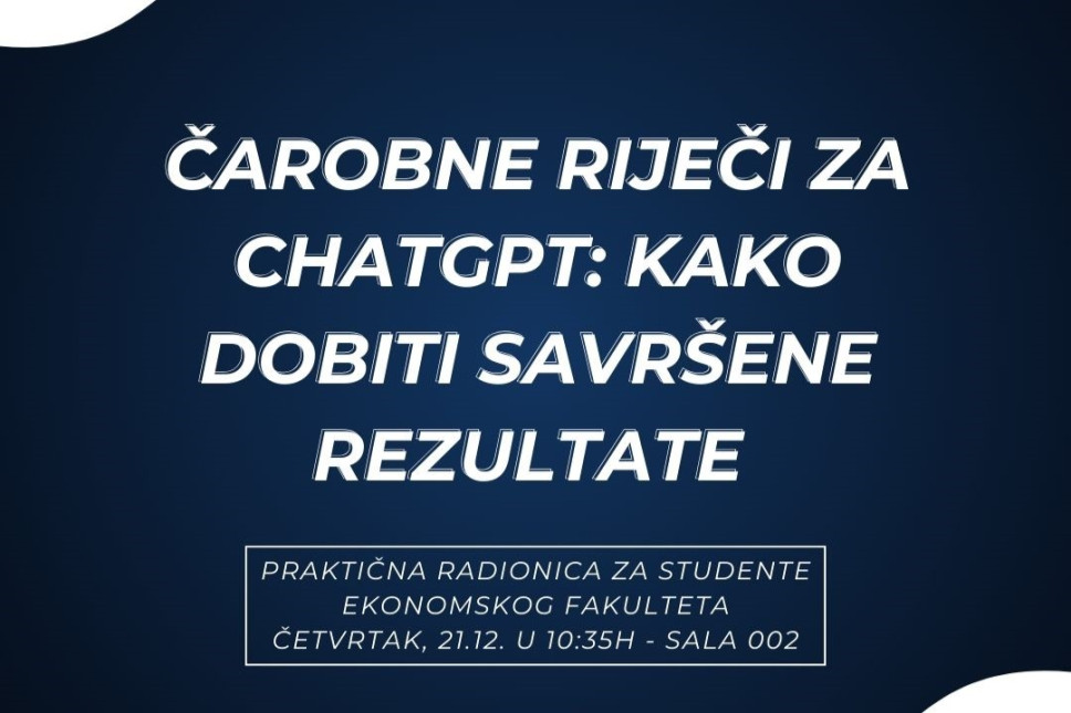 Radionica za studente: Čarobne riječi za <span class="CyrLatIgnore">ChatGPT</span>: Kako dobiti savršene rezultate