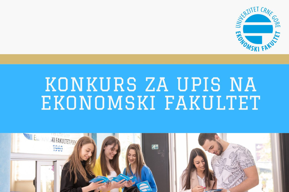 Objavljen Konkurs za upis na Ekonomski fakultet - prijave 26. i 27. juna