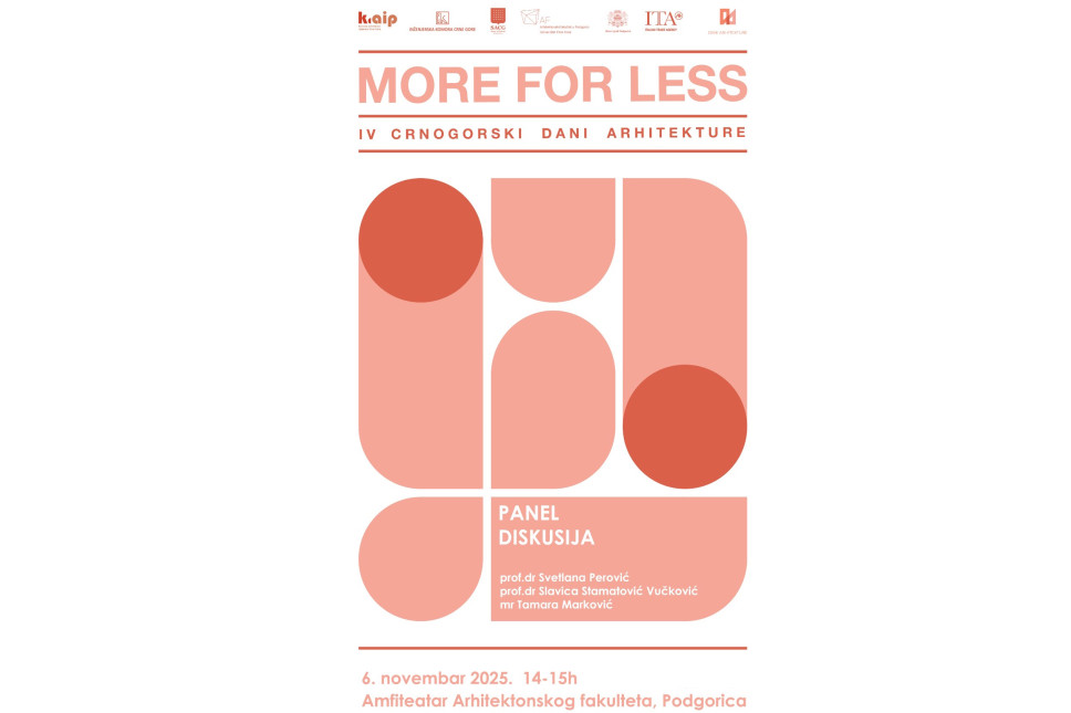 Panel diskusija - IV crnogorski dani arhitekture ,,More for less
