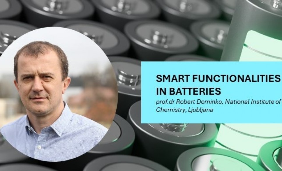 Smart functionalities in batteries - guest lecture by prof. Dr. Robert Dominko at the Faculty of Metallurgy and Technology