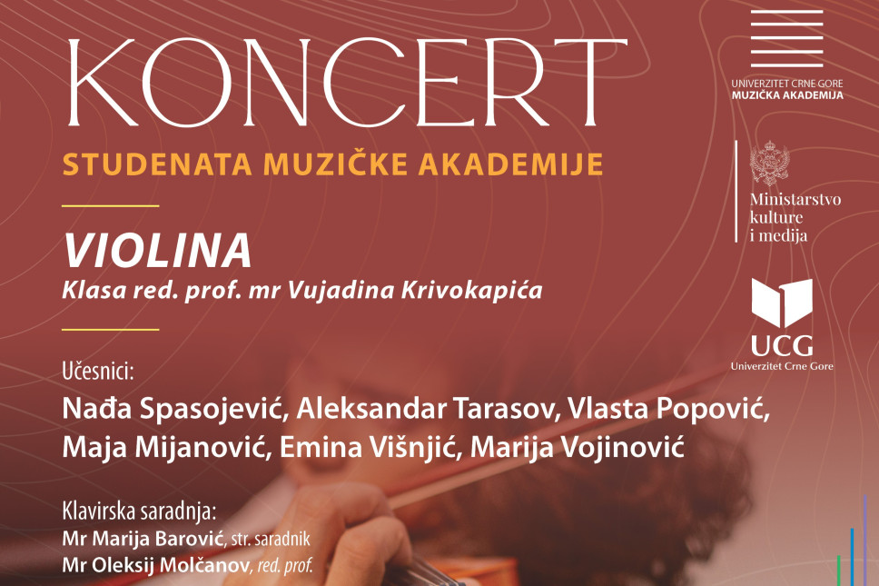 Koncert studenata odsjeka za violinu na Muzičkoj akademiji UCG 29. maja u 19 časova