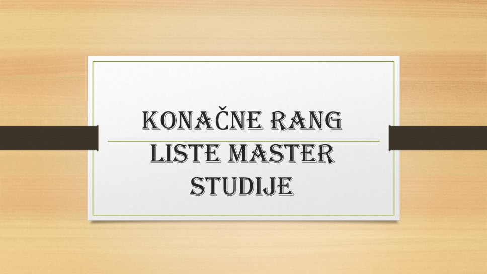 Konačne rang liste za upis na master studije