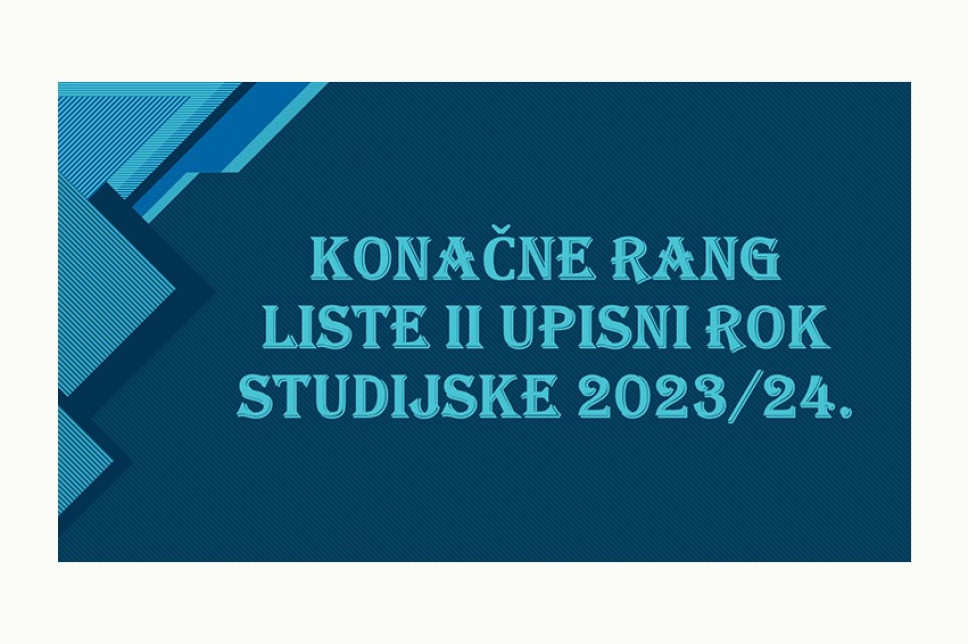 Konačne rang liste i informacija o upisu - drugi upisni rok 