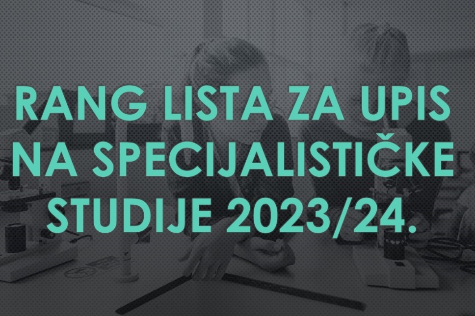 Rang lista kandidata za upis na specijalističke studije 2023/24. godine