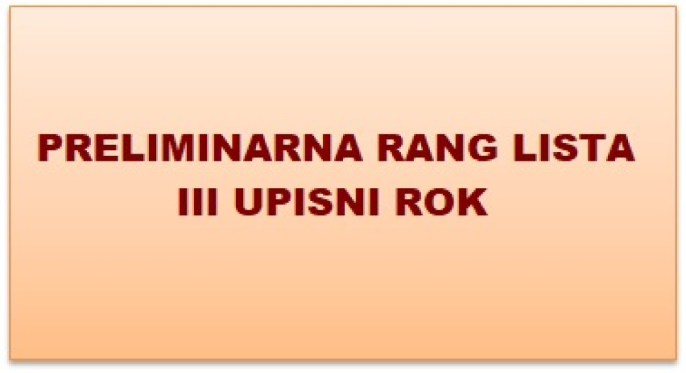 Preliminarna rang lista kandidata prijavljenih za upis na prvu godinu studija, III upisni rok AVG, 2019. godine