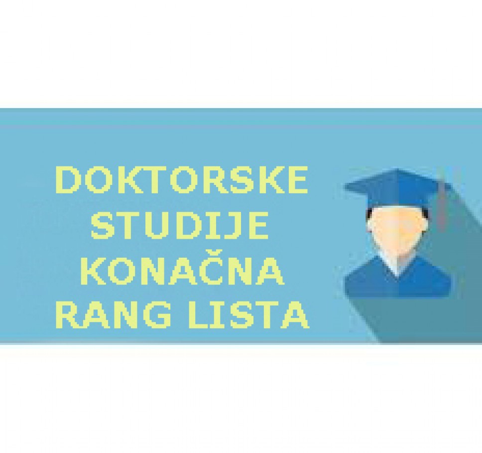 Konačna rang lista kandidata prijavljenih za upis na doktorske studije,  studijske 2019/20. godine