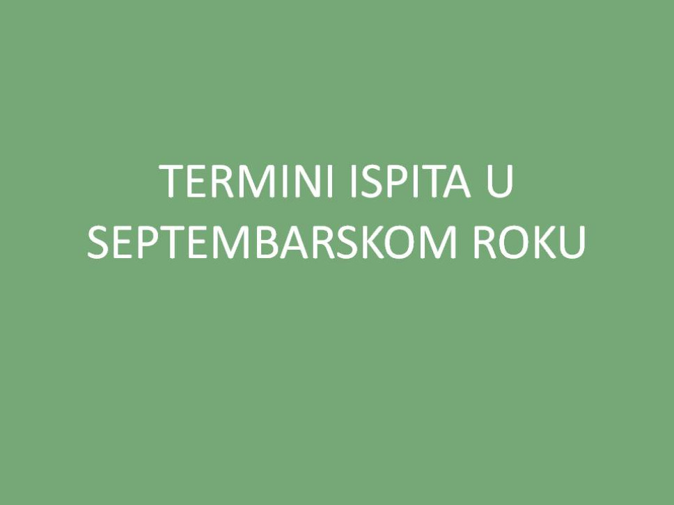 Termini ispita u septembarskom roku