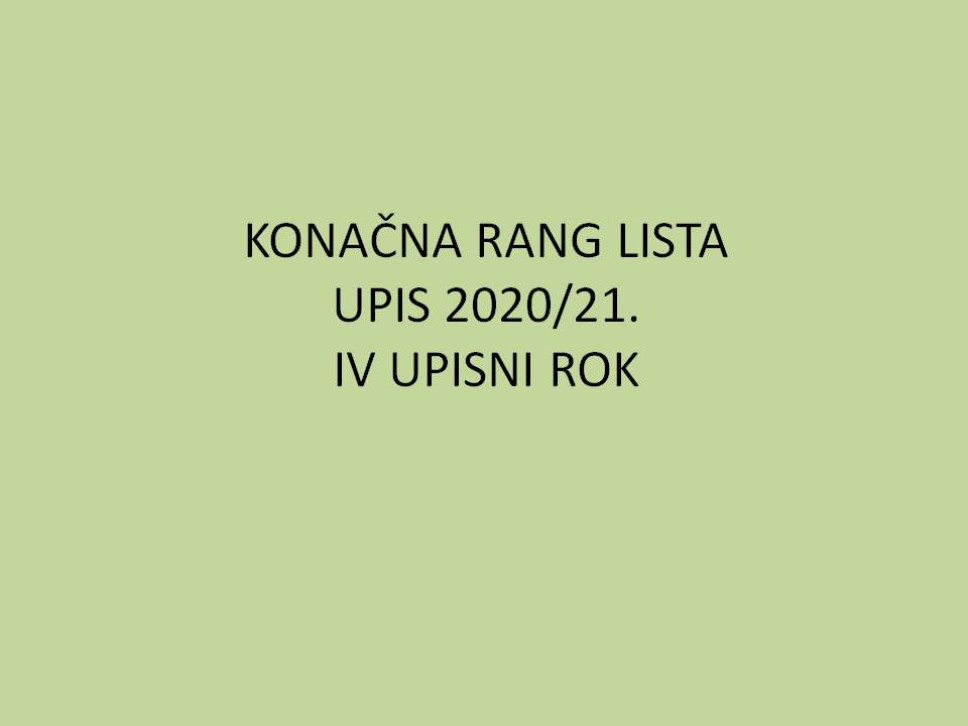 Konačna rang lista - IV upisni rok