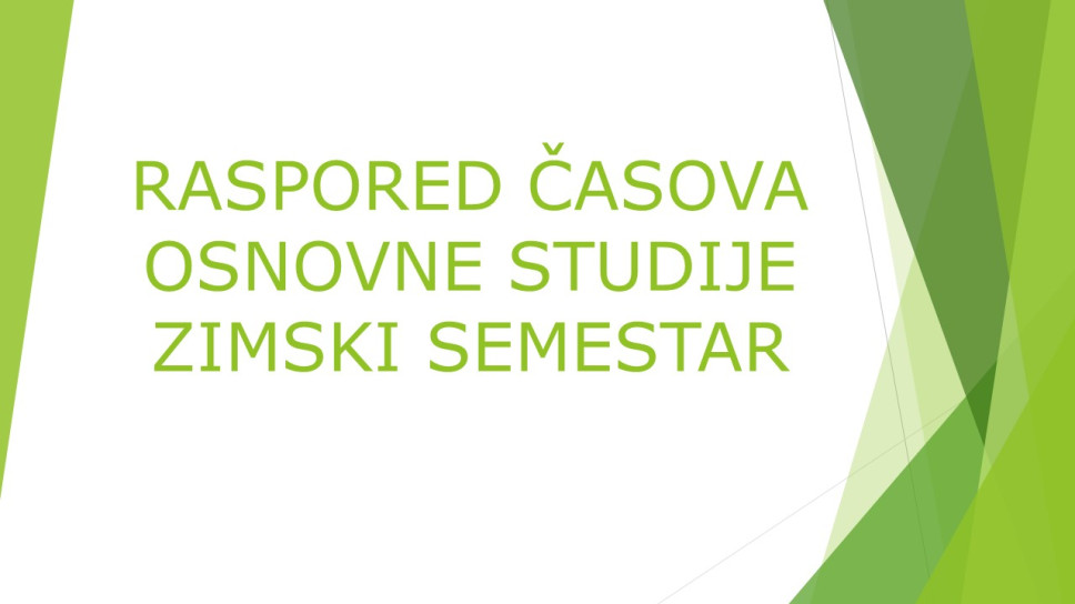 Raspored časova zimski semestar za studijsku 2020/21. godinu