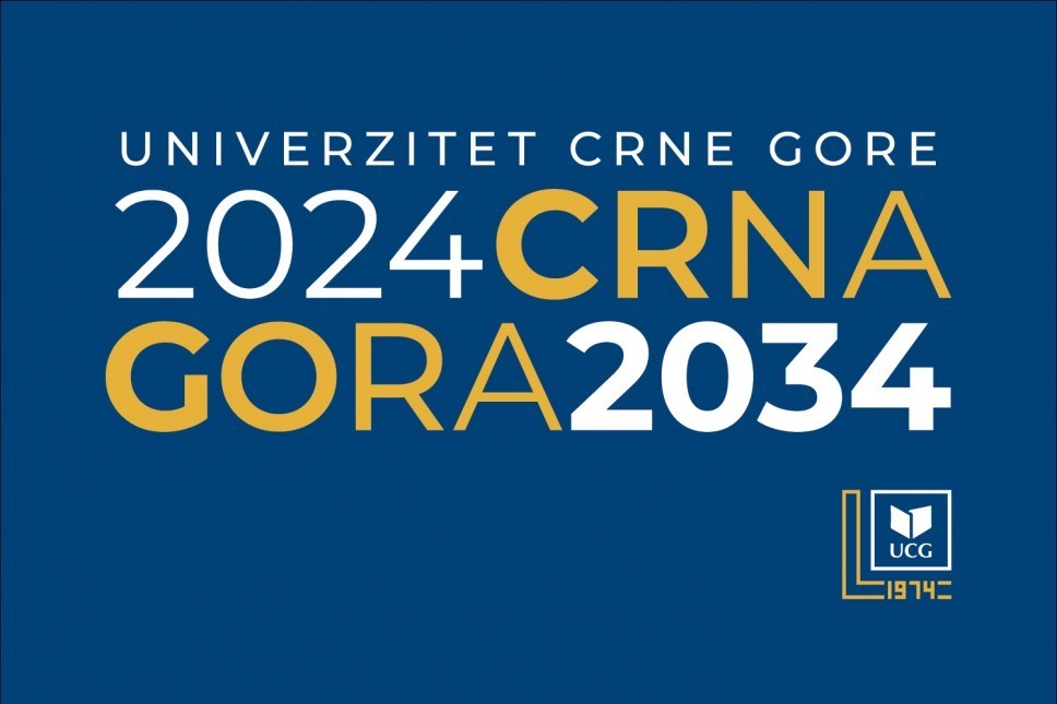 University of Montenegro: Commitment to the development of the state and society MONTENEGRO 2024 – 2034