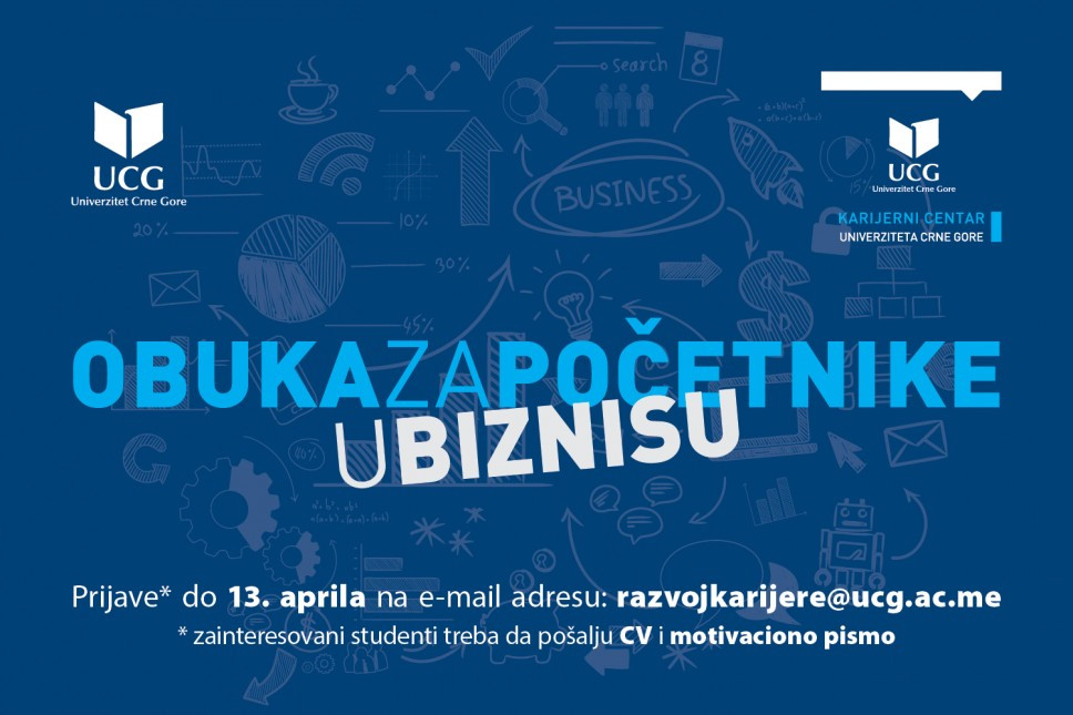 Prijave za Obuku za početnike u biznisu otvorene do 13. aprila za sve studente UCG