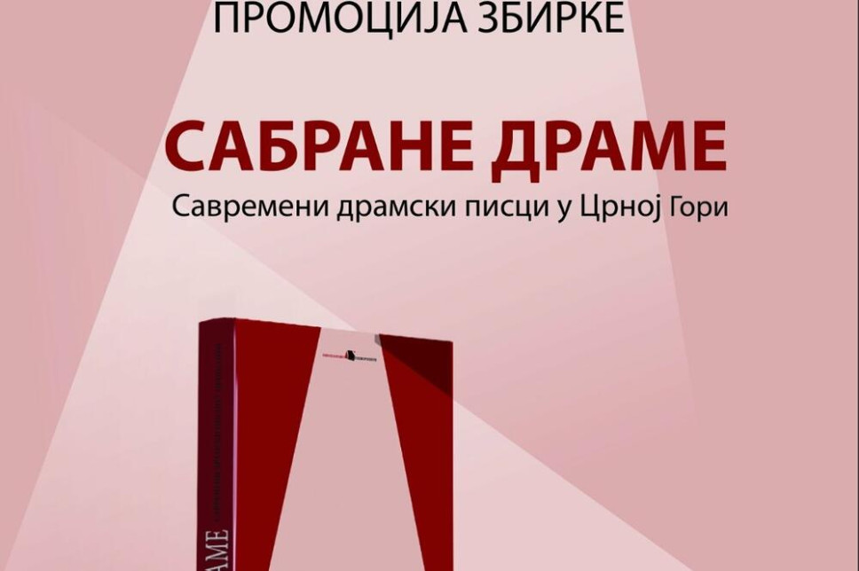 Dramski tekstovi alumnista sa Dramaturgije FDU objavljeni u zbirci "Sabrane drame" 