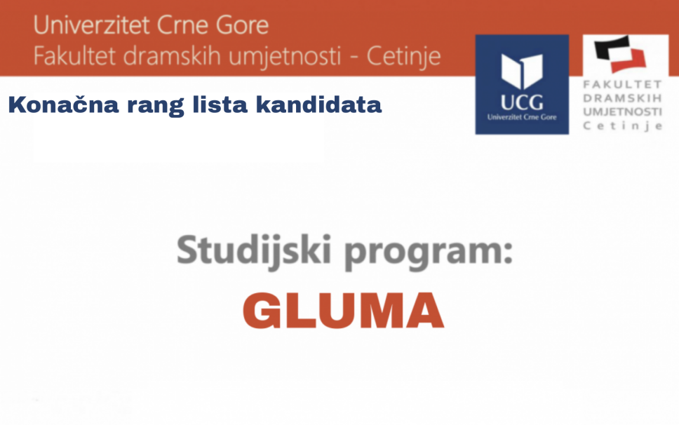 Konačna rang lista kandidata - studijski program Gluma (<span class="CyrLatIgnore">I</span> upisni rok)