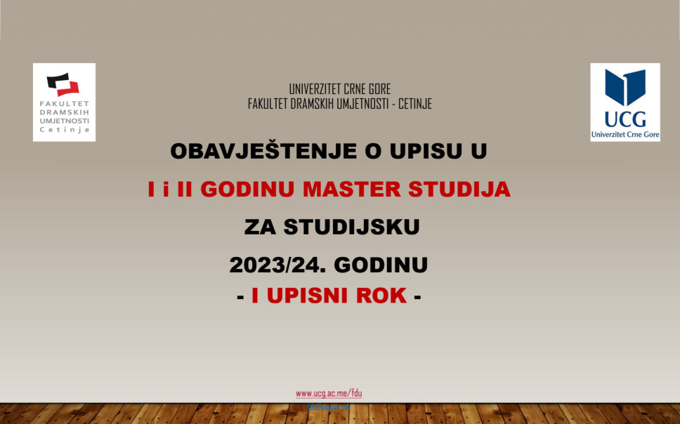 Obavještenje o upisu u <span class="CyrLatIgnore"> I </span>  i <span class="CyrLatIgnore"> II </span>  godinu master studija za studijsku 2023/24. godinu - I upisni rok –