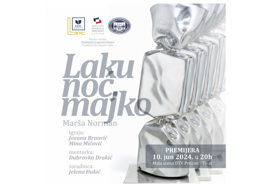 Premijera ispitne predstave  "Laku noć, majko" 10. juna na Maloj sceni CZK Tivat