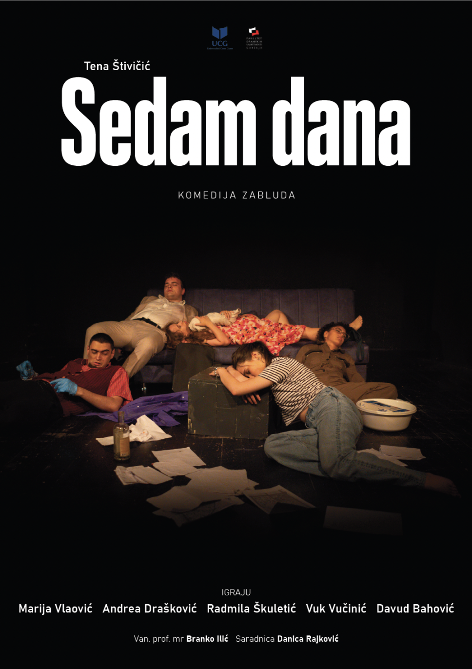 Premiere of the exam play "Seven Days" by second-year acting students in the class of Assoc. Prof. Branko Ilić on the "Dodest" stage, June 10 and 11 at 8 PM