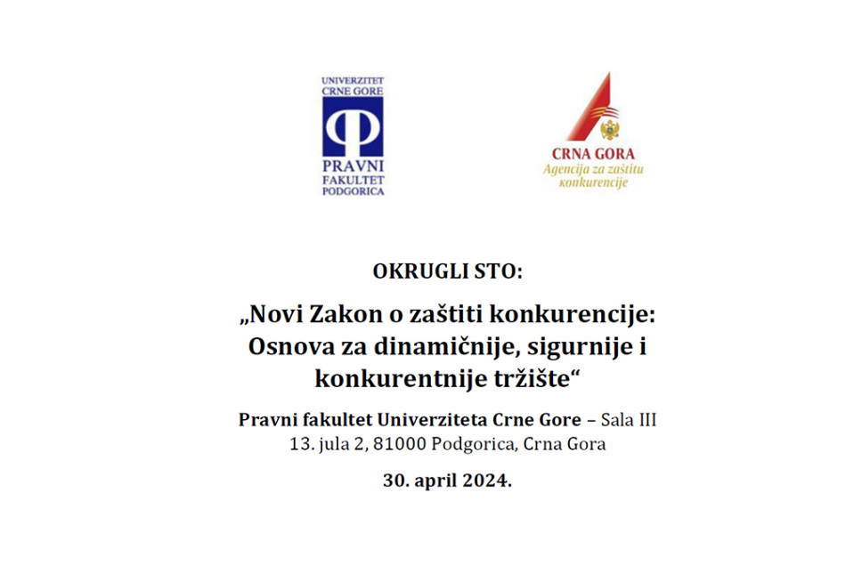 Okrugli sto: Novi Zakon o zaštiti konkurencije - Osnova za dinamičnije, sigurnije i konkurentnije tržište