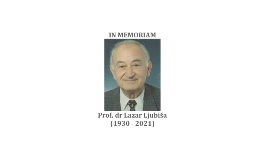 IN MEMORIAM Prof. Dr. Lazar Ljubiša
