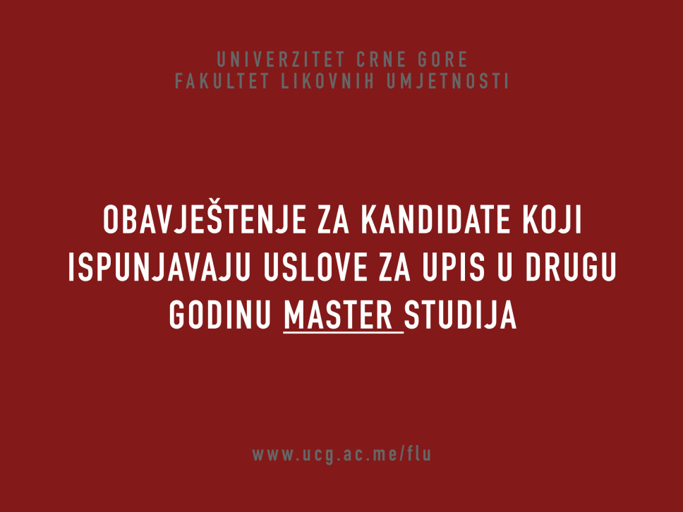 Obavještenje za kandidate koji ispunjavaju uslove za upis u drugu godinu master studija