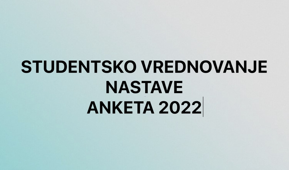 Studentsko vrednovanje nastave - Studijska 2021/22. godina