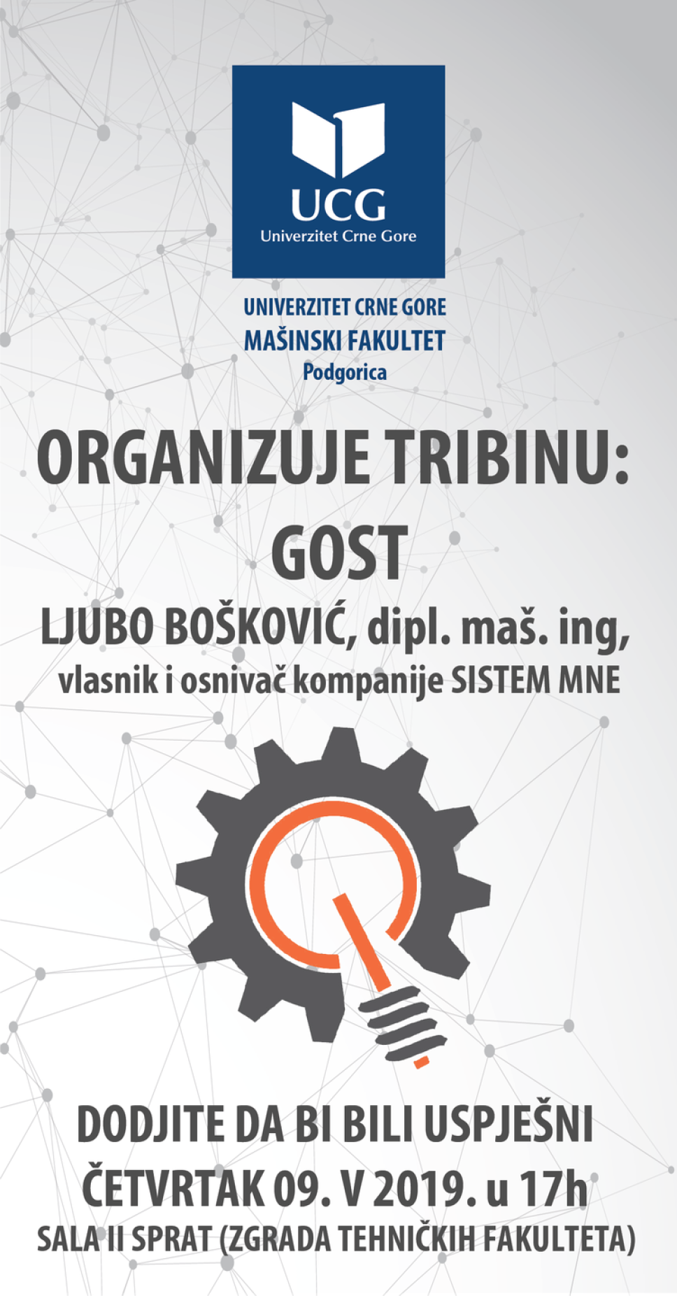 Druženje sa uspješnima četvrtkom na Mašinskom fakultetu: Gost Ljubiša Bošković vlasnik kompanije SISTEM-MNE Podgorica