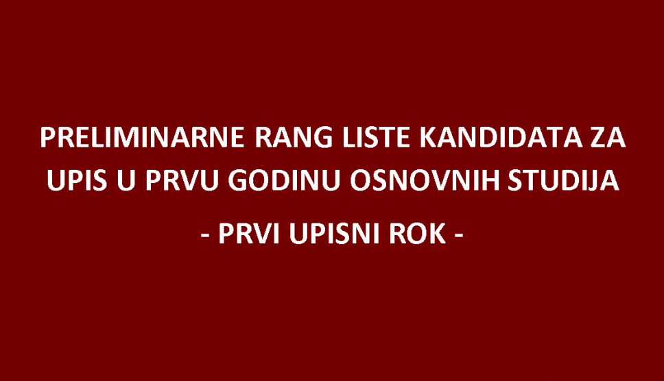 Dopuna preliminarne rang liste za upis u prvu godinu osnovnih studija 2023/24. godine