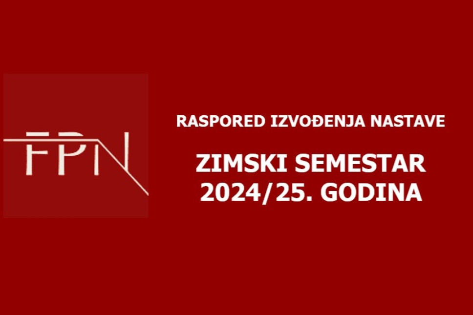 Raspored izvođenja nastave za zimski semestar 2024/25. godine