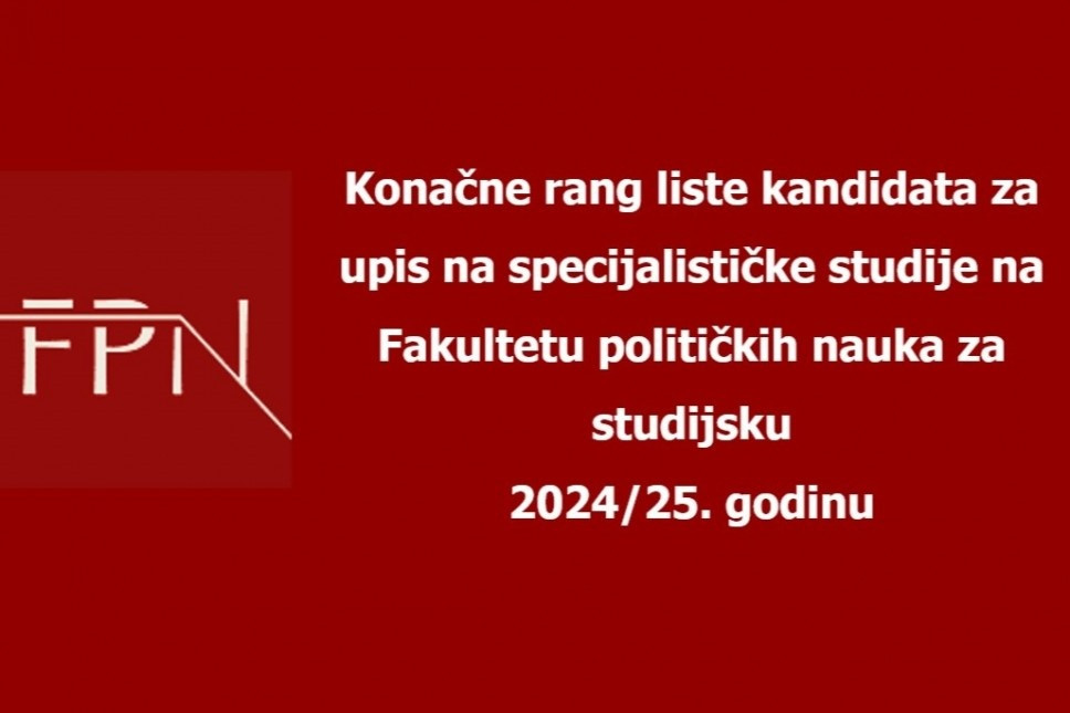 Drugi upisni rok - Konačne rang liste kandidata prijavljenih na konkurs za upis na specijalističke studije 