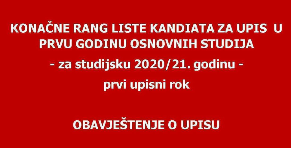 KONAČNE RANG LISTE KANDIDATA ZA UPIS U PRVU GODINU OSNOVNIH STUDIJA