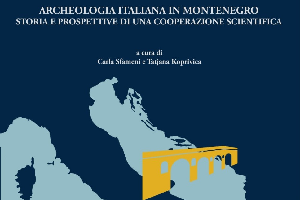 New publication Italian Archaeology in Montenegro. The story and prospect of a scientific cooperation