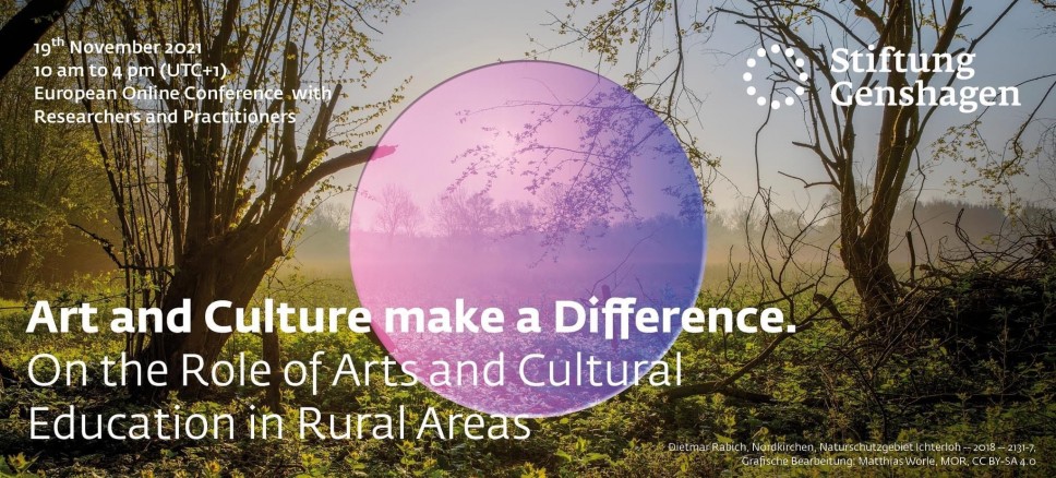 European online conference with researchers and practitioners: Role of arts and cultural education in rural areas, 19.11.2021 