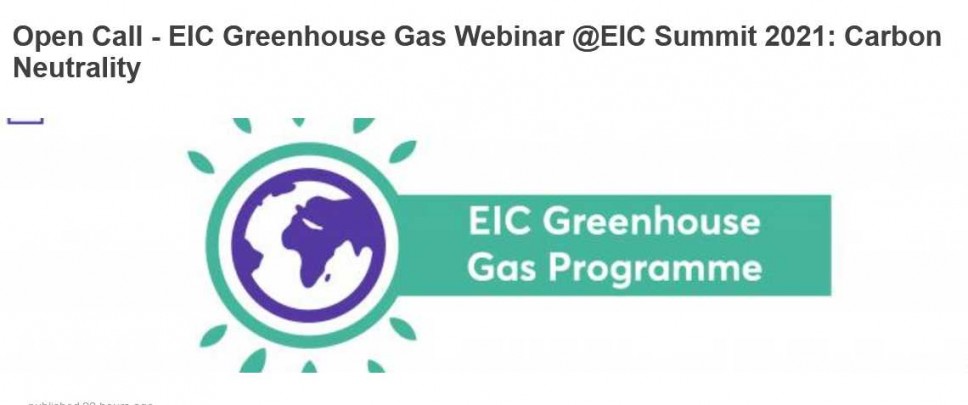  EIC Greenhouse Gas Webinar @EIC Summit 2021: Carbon Neutrality
