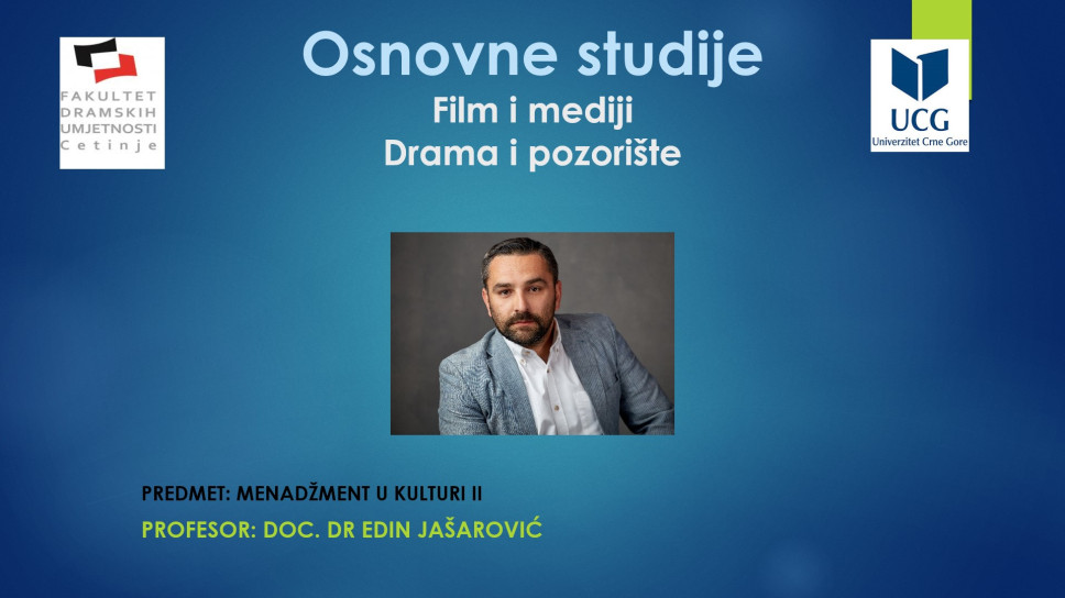 Online YouTube predavanje  iz predmeta Menadžment u kulturi II, osnovne studije, Film i mediji, Drama i pozorište