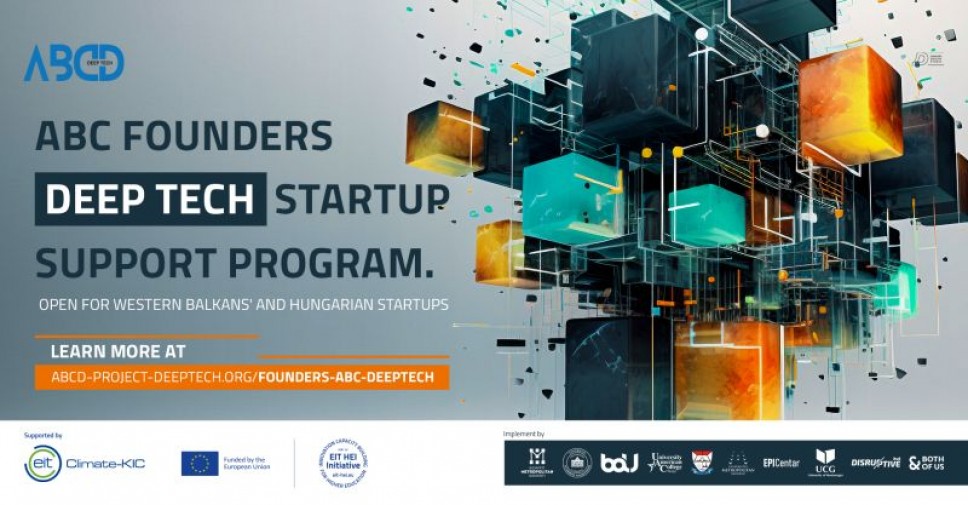 OPEN APPLICATIONS for FOUNDERS ABC DEEP TECH START-UP SUPPORT PROGRAM - EIT HEI ABCD project!