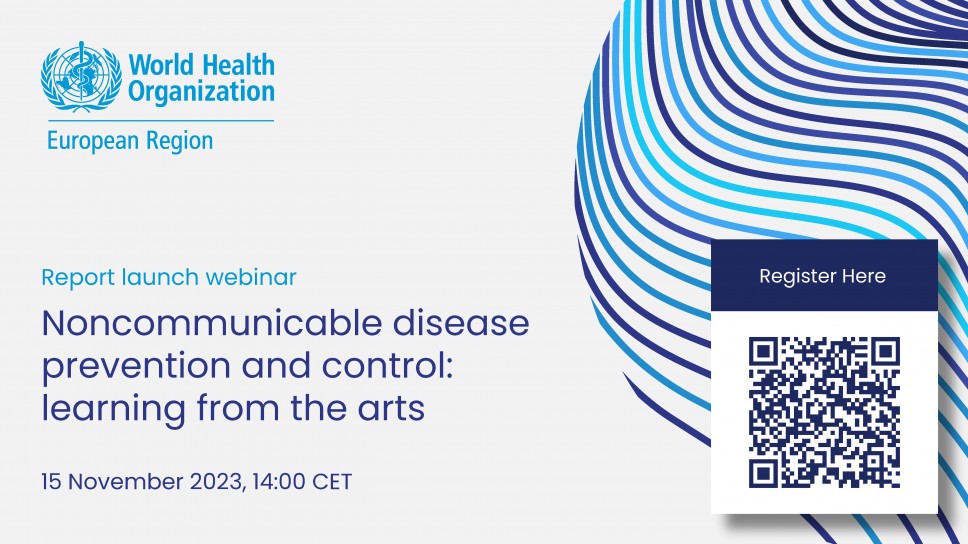 Najava događaja: "Noncommunicable disease prevention and control: learning from the arts"