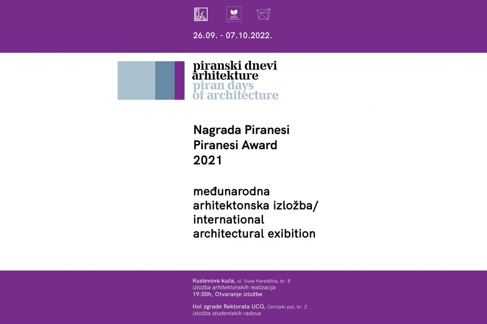 Međunarodna arhitektonska izložba za Nagradu Piranesi 2021 i izložba studentskih projekata