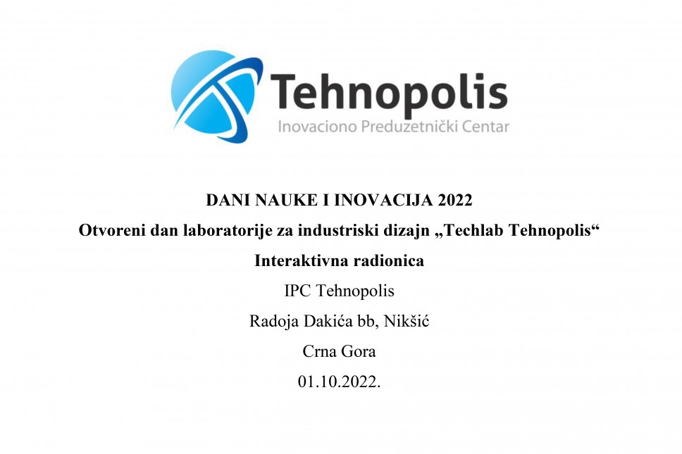 Otvoreni dan laboratorije za industriski dizajn „Techlab Tehnopolis“ - interaktivna radionica