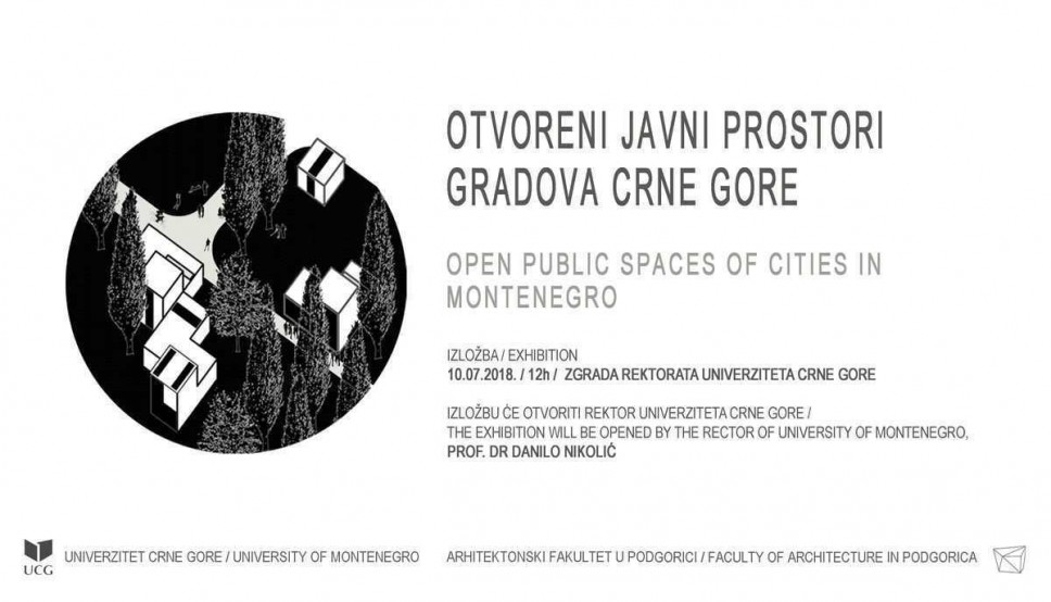 Izložba "Otvoreni javni prostori gradova Crne Gore"