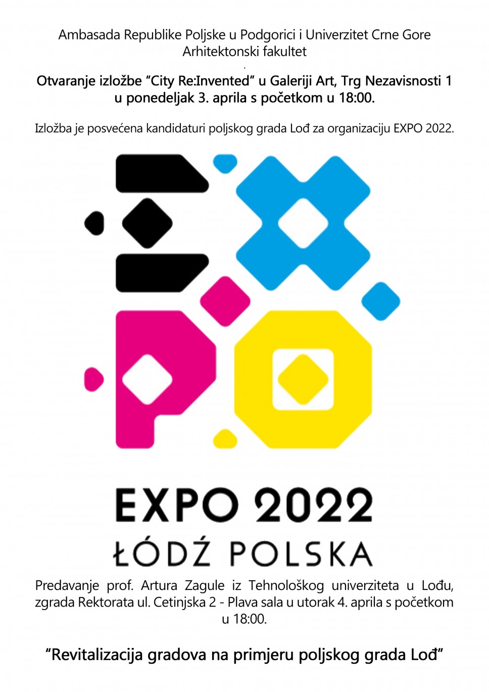 IZLOŽBA EXPO 2022 I PREDAVANJE_ prof. Artur Zagula_Tehnološki Univerzitet u Lođu_04.04.2017.