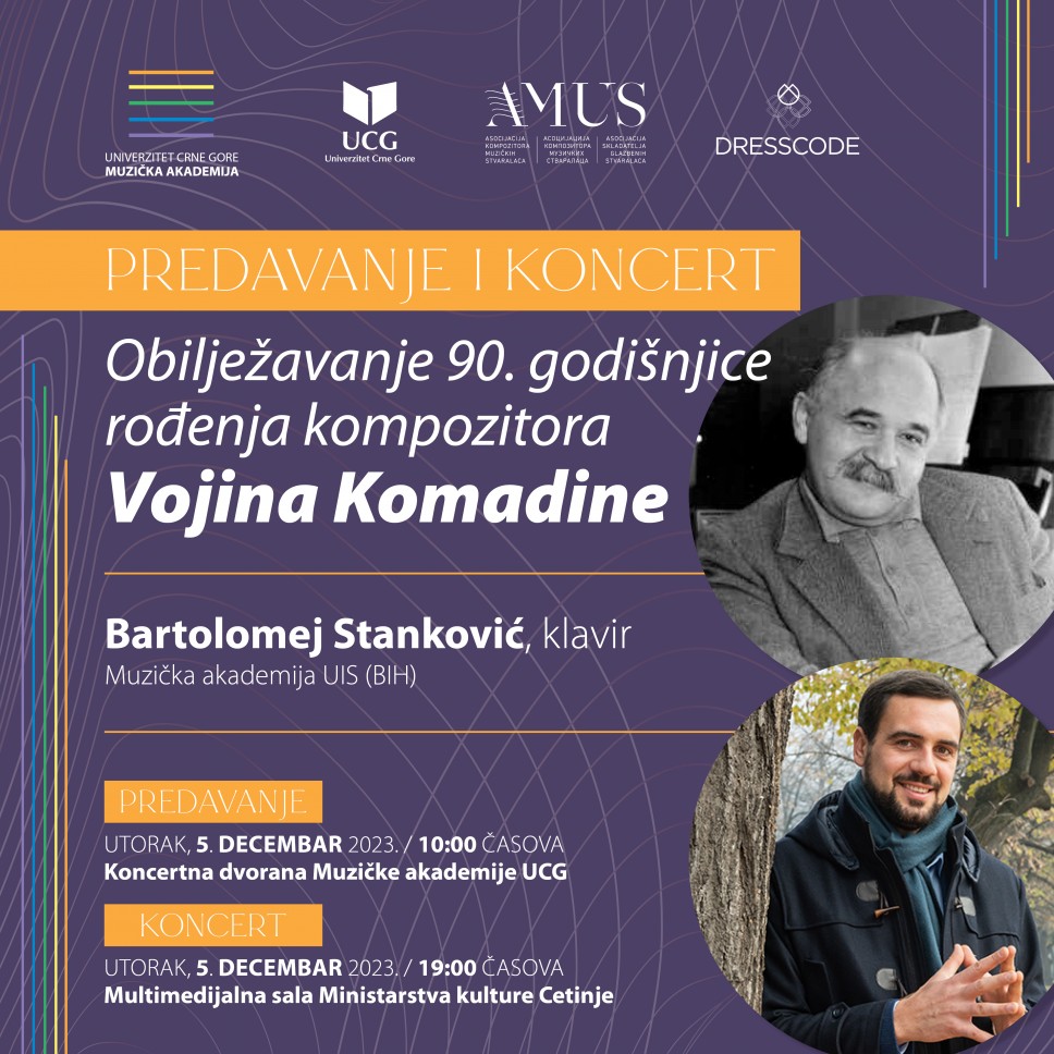 Predavanje i koncert u čast  obilježavanja 90-te godišnjice rođenja kompozitora i profesora Vojina Komadine